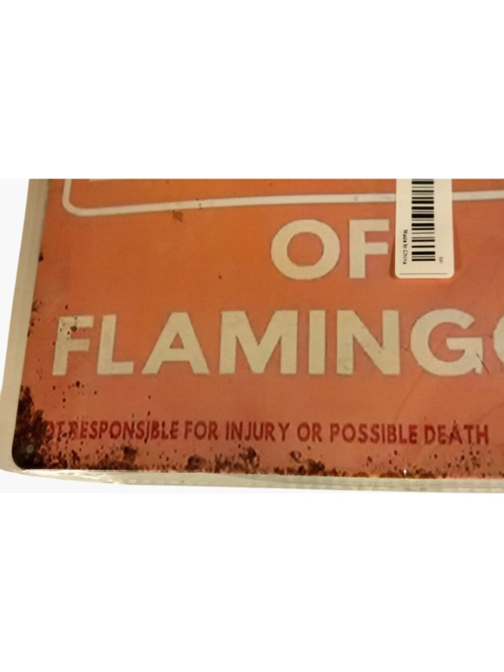 Beware Of Flamingos Metal Sign Not Responsible 4 Injury Possible Death 12x8 In - Picture 2 of 4